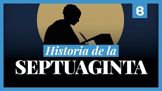 ¿Cuál fue el origen de la SEPTUAGINTA y por qué es tan importante  BITE [upl. by Yrahcaz381]