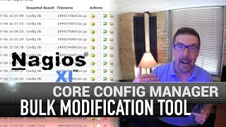 7 Nagios XI  Core Config Manager  Bulk Modification Tool [upl. by Normalie]