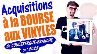 Acquisitions à la foire aux vinyles de CoudekerqueBranche du 22 octobre 2023 [upl. by Eak204]