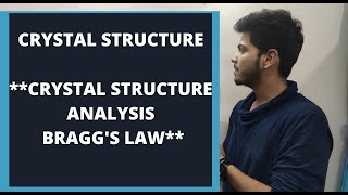 CRYSTAL STRUCTURE ANALYSIS BRAGGS LAW  BRAGGS XRAY SPECTROMETER WITH DERIVATION IN HINDI [upl. by Anabahs]