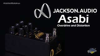 Jackson Audio Asabi Overdrive and Distortion  AmericanMusicalcom [upl. by Thurlough]