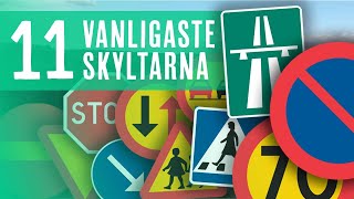 11 Vanligaste Skyltarna i Trafiken [upl. by Nita971]