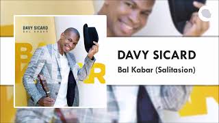 Davy Sicard  Bal Kabar Salitasion [upl. by Okun]