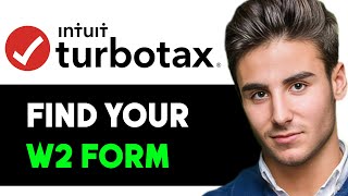 HOW TO FIND YOUR W2 ON TURBOTAX 2024 FULL GUIDE [upl. by Elleval372]