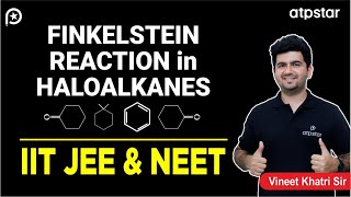 Finkelstein Reaction in Haloalkanes IIT JEE amp NEET  Vineet Khatri  ATP STAR Kota [upl. by Oznohpla981]