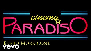 Ennio Morricone  Cinema Paradiso The Original Soundtrack High Quality Audio [upl. by Rebmit]