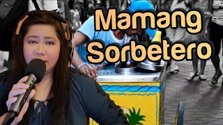 MAMANG SORBETERO Celeste Legaspi Cover by Ellyn SaUS [upl. by Ayekat94]