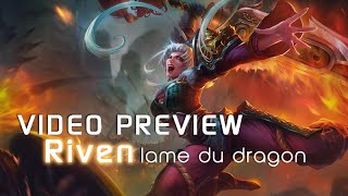 Riven Lame du Dragon Aperçu Skin League of Legends [upl. by Windzer363]