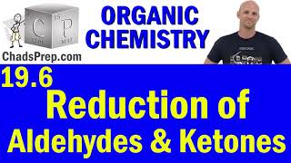 196 Reduction of Aldehydes and Ketones  Organic Chemistry [upl. by Spoor]