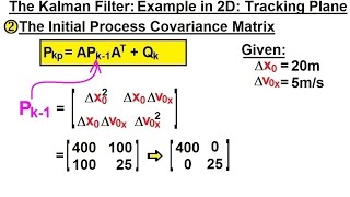 Special Topics  The Kalman Filter 28 of 55 2 Initial Process Covariance  Tracking Airplane [upl. by Janifer382]