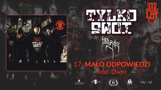 17 Wysokilot  Mało Odpowiedzi feat Oxon [upl. by Richardson35]