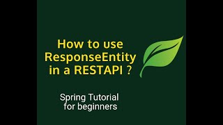 How to use ResponseEntity in Spring REST API   Spring Boot Full Course [upl. by Chadbourne]