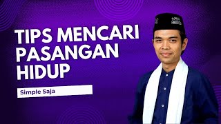 Hal Hal Yang Harus Di Perhatikan Ketika Mencari Pasangan Hidup  Ustadz Abdul Somad [upl. by Levina]