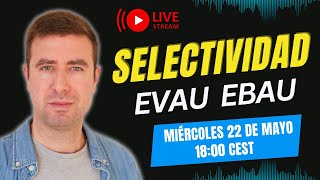 🔴 Matemáticas en Directo ▶ Selectividad EBAU EvAU 2º Bachillerato 100 [upl. by Naltiak837]