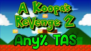 TAS A Koopas Revenge 2 quotAnyquot in 402667 [upl. by Zoie]