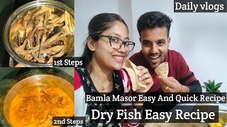 Daily vlogsDry Fish Easy RecipeBamla Masor Easy And Quick RecipeHand embroidery Tips [upl. by Estes296]