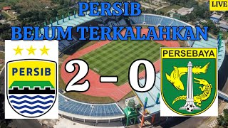 LIVE PERSIB VS PERSEBAYA  KEKALAHAN PERTAMA UNTUK PERSEBAYA SURABAYA [upl. by Johnathon]