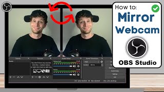 How To Mirror Webcam in OBS Studio  Flip Camera Angle [upl. by Laius505]