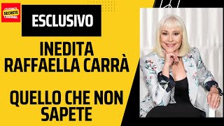 Raffaella Carrà QUELLO CHE NON SAPETE [upl. by Konstantin69]