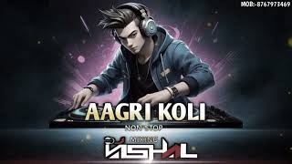 NEW AAGRI KOLI NONSTOP  DJ REMIX SONG DJ VISHAL BHIWANDI  HALDI AND AAI EKVIRA SONG RIMIX 2024 [upl. by Sophi556]