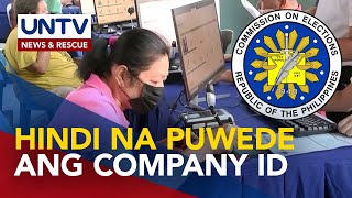 Listahan ng IDs para sa voter’s registration inilabas ng COMELEC Cedula at company ID bawal na [upl. by Eniwtna]