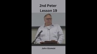 John Glomski 2nd Peter Lesson 19 [upl. by Alilak]