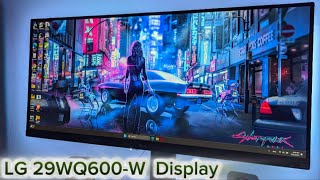 LG 29WQ600W Ultrawide Monitor Long Term Review  Q amp A  Gaming Experience  219  WQHD [upl. by Inilahs403]