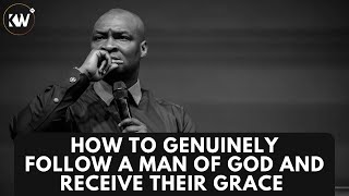 HOW TO GENUINELY FOLLOW AND CONNECT TO YOUR MAN OF GOD AND RECEIVE HIS GRACE  Apostle Joshua Selman [upl. by Nomead]