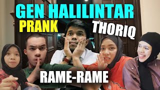 GEN HALILINTAR PRANK THORIQ RAMERAME DI RUMAH BANG ATTA [upl. by Ahkihs]