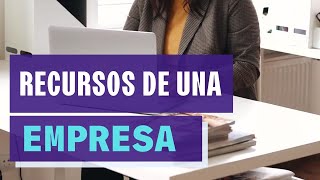 Recursos de una empresa [upl. by Tat]