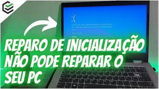 5 Maneiras Como Corrigir o Reparo de Inicialização não pode Reparar o seu PC no Windows 1011 [upl. by Okiram]