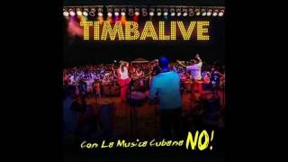 Timbalive  Dime con qué Dicharachos [upl. by Lacym]