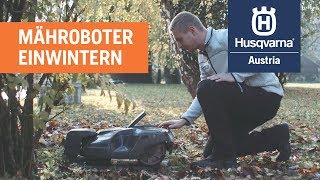 Husqvarna Automower®  Einwintern des Mähroboters [upl. by Acnoib]