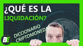 ¿Qué es la LIQUIDACIÓN 💵 PROCESO en CRIPTO INVERSIÓN [upl. by Zebedee75]