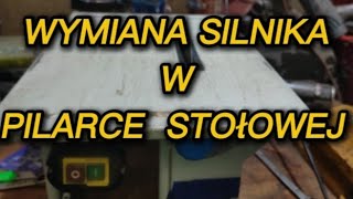 Wymiana silnika w pilarce przecinarce stołowej [upl. by Small]