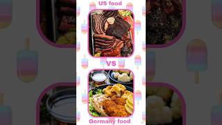 US Food VS Germany Food food comparison shorts viralvideo shortvideo viralshorts foodie [upl. by Hareenum]