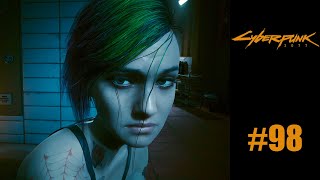 Cyberpunk 2077  Lets Play  98 [upl. by Oilalue785]