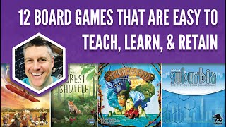 12 Board Games That Are Easy to Teach Learn amp Retain [upl. by Magda]