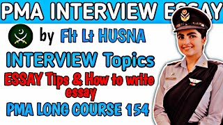 Interview ESSAY WRITING Tips  PMA LC 154 essay topics [upl. by Sairacaz854]