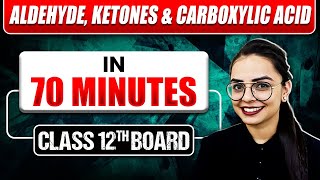 ALDEHYDE KETONES amp CARBOXYLIC ACID in 70 Min  Full ChapterMost Important Topics CoveredClass 12 [upl. by Morgan]