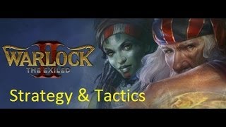 Warlock II The Exiled Strategy amp Tactics 1 The High Elf Build [upl. by Johnston]