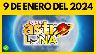 Resultado de ASTRO LUNA hoy martes 9 de ENERO del 2024 💫✅💰 [upl. by Lan105]