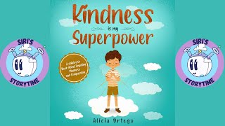 Kindness Is My Superpower Book Read Aloud [upl. by Rheba]