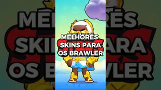 MELHORES SKINS PARA CADA BRAWLER DO BRAWL STARS brawlstars supercell [upl. by Yecal]