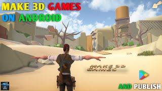 Make 3D High Graphics Game On Mobile  Make Professional Games On Android amp Publish It Part 2 [upl. by Adialeda650]