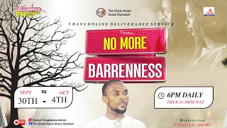 NO MORE BARRENNESS II 2ND OCTOBER 2024 [upl. by Eerok]