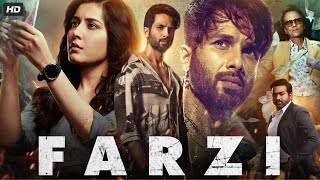 Farzi Full Movie  Shahid Kapoor  Vijay Sethupathi  Rashi Khanna  Kay Kay Menon  Review amp Fact [upl. by Nahseez]