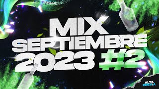 MIX SEPTIEMBRE 2023 🔥 LO MAS ESCUCHADO 2  REGGAETON  CACHENGUE   ALTA PREVIA 🔥 [upl. by Trebor]