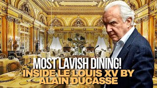 MOST LAVISH DINING Inside Le Louis XV by Alain Ducasse [upl. by Secor]