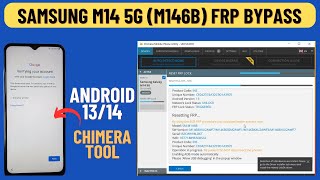 Samsung M14 5G M146B FRP Bypass  Samsung FRP Unlock Android 13 Chimera Tool 2024  A2GSM [upl. by Ahidam]